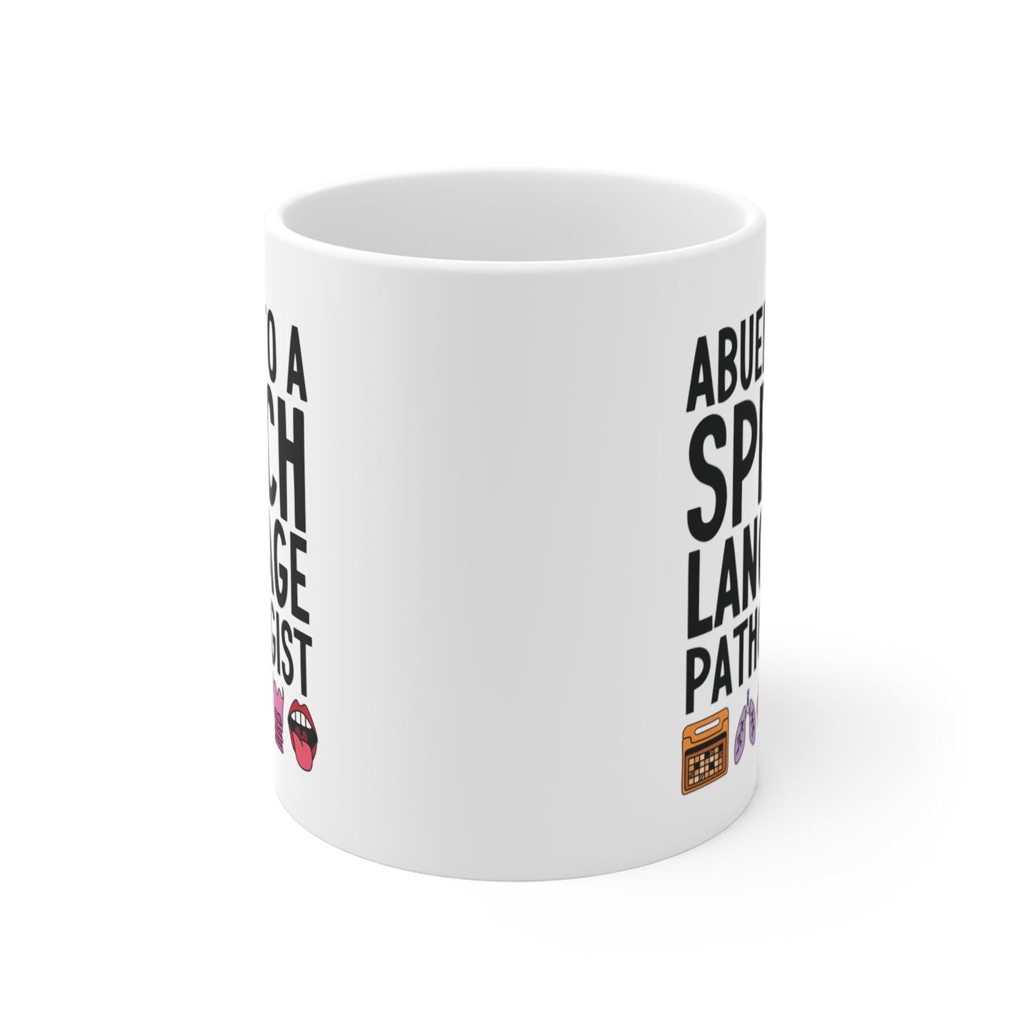 Abuela to a Speech Language Pathologist (SLP) Mug