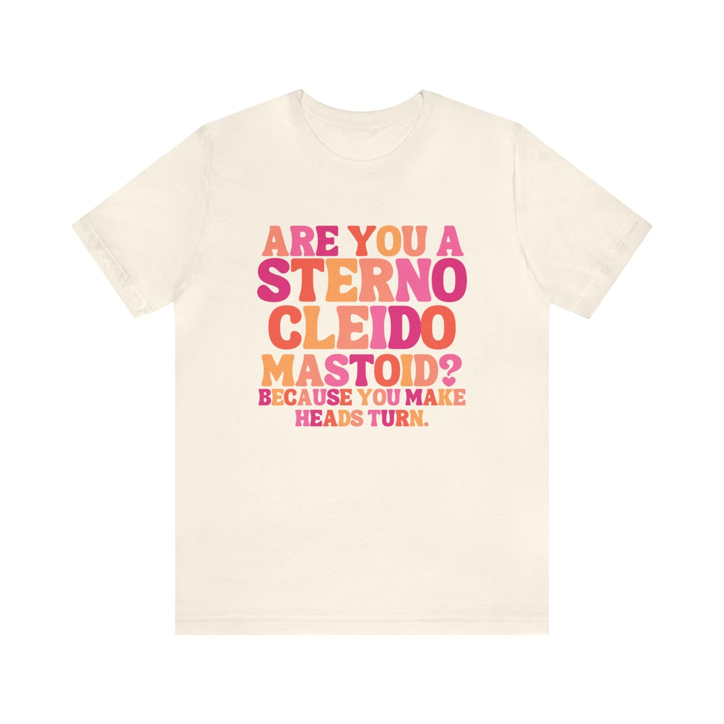 Are You A Sternocleidomastoid Tee