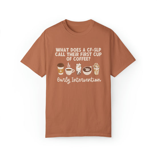 What Does A CF-SLP Call Their First Cup of Coffee Tee