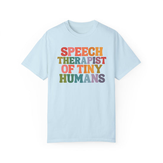 Speech Therapist of Tiny Humans tee