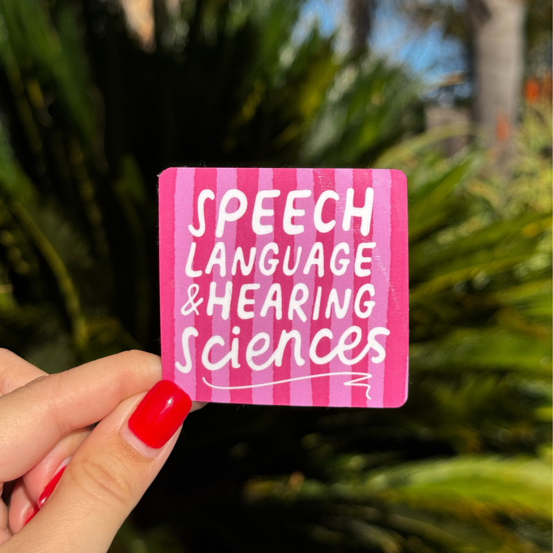 Speech Language and Hearing Sciences Sticker