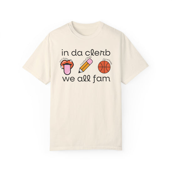 In Da Clerb We All Fam (SLP, OT, PT) Tee