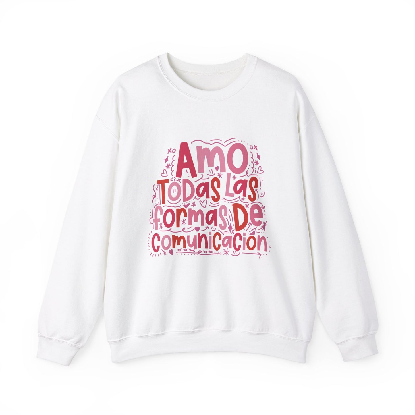 Amo Todas Las Formas De Communicatión Crewneck