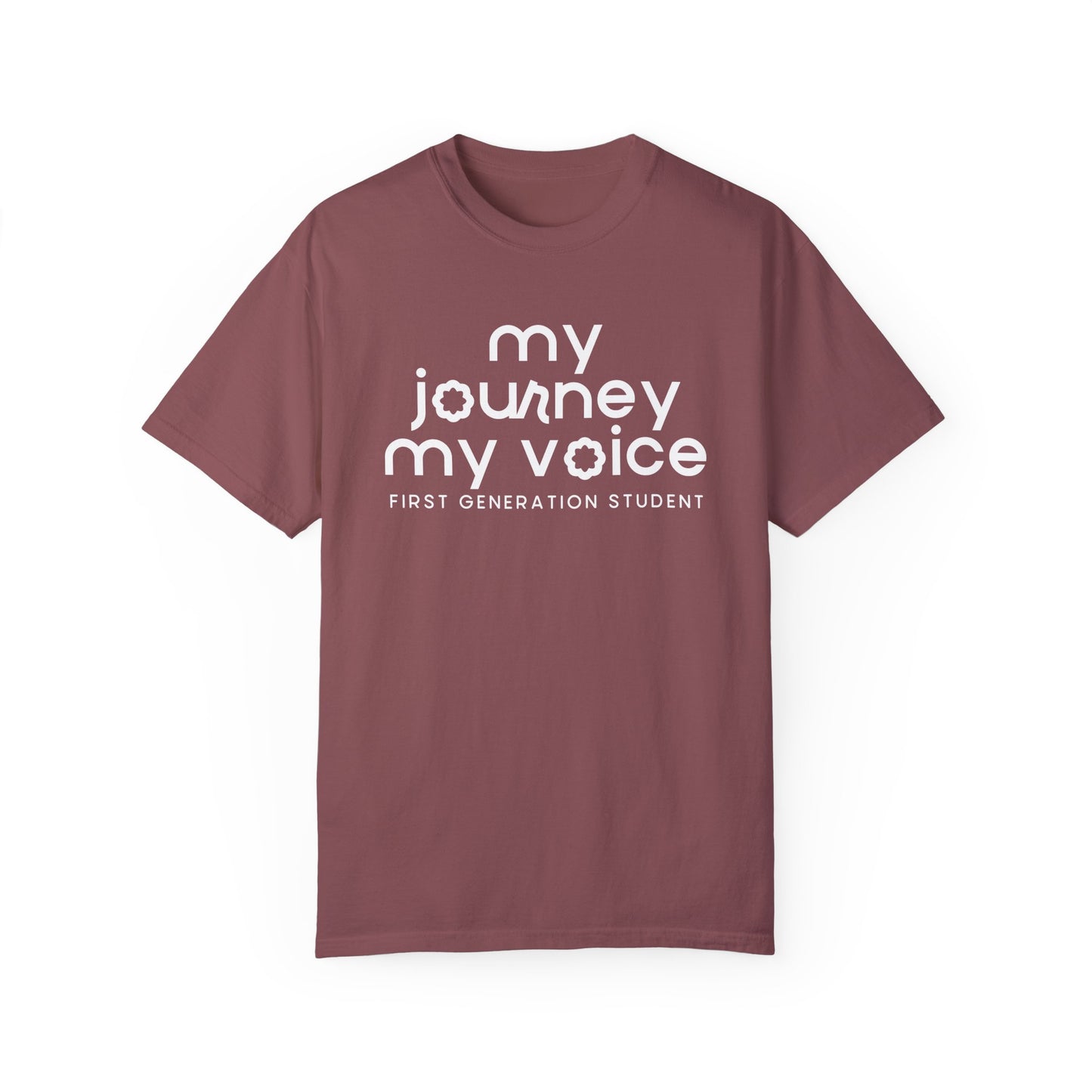 My Journey My Voice First Generation Student Tee