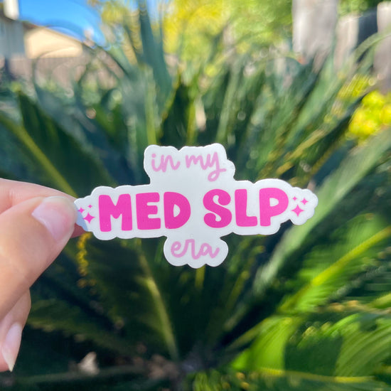 In My Med SLP Era Sticker