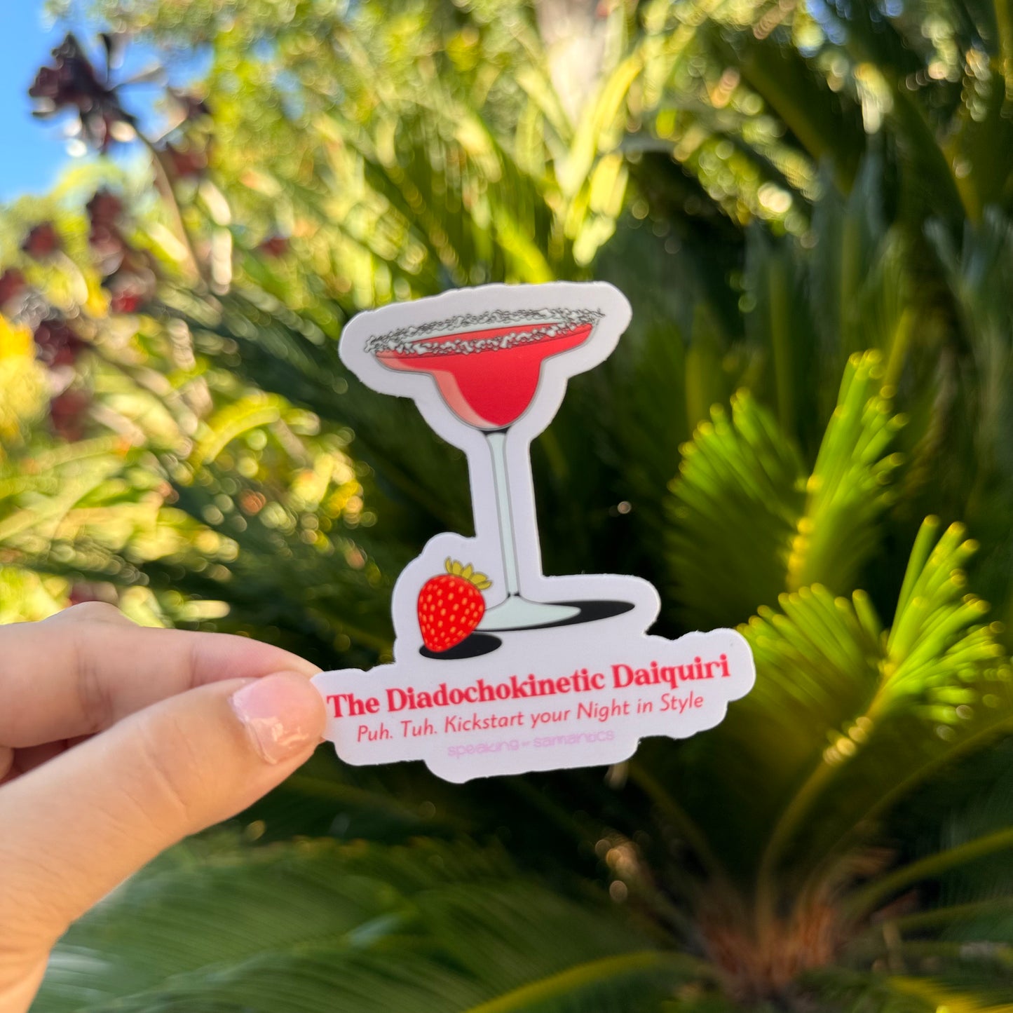 The Diadochokinetic Daiquiri Sticker