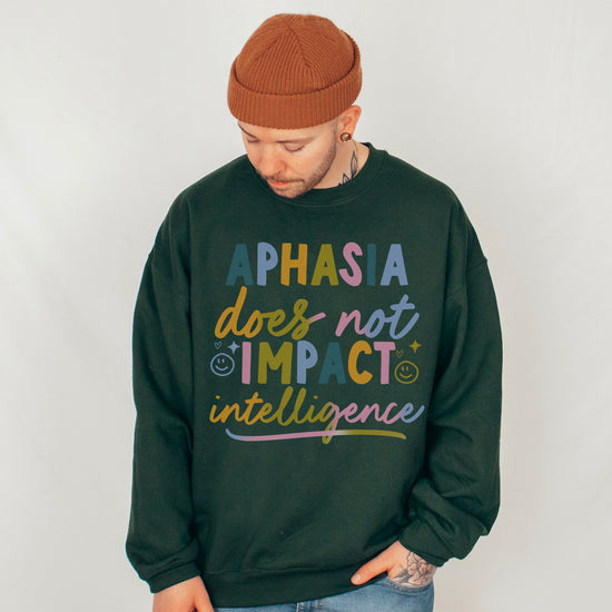 Aphasia Does Not Impact Intelligence Crewneck