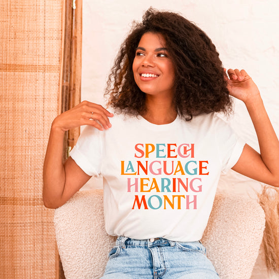 Speech Language Hearing Month Tee