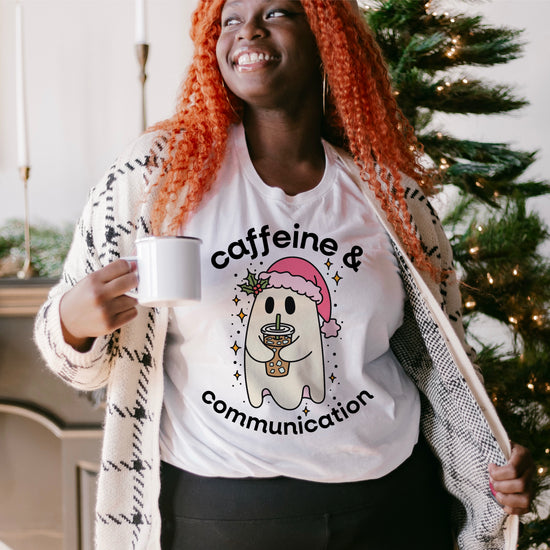 Caffeine and Communication Tee