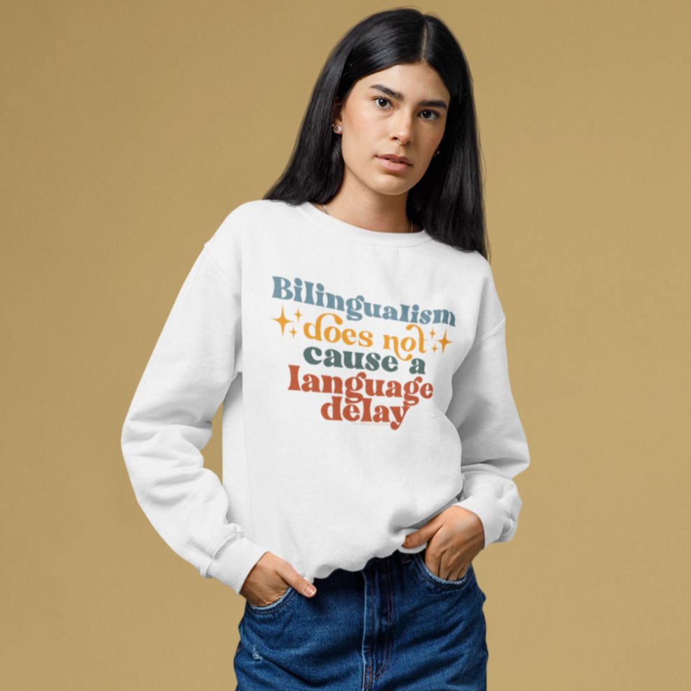 Bilingualism Does Not Cause a Language Delay Crewneck