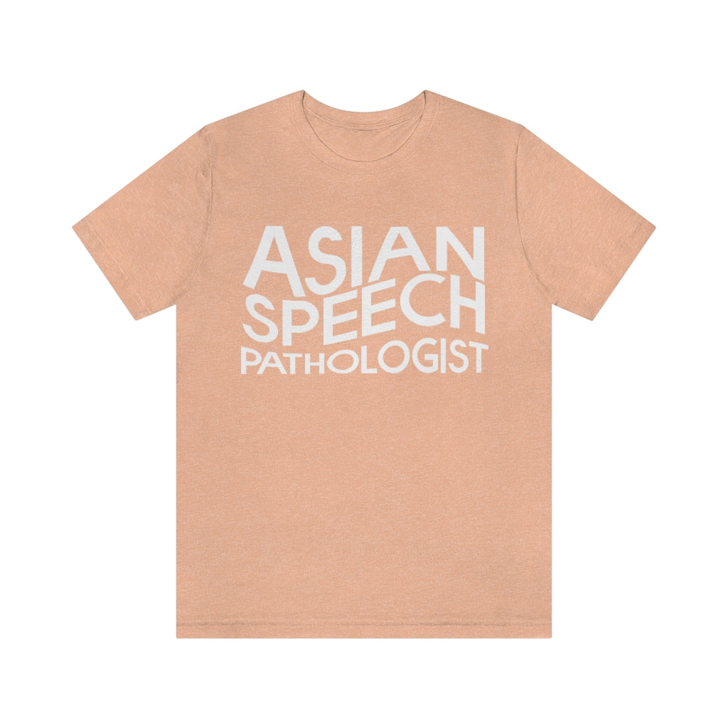 Asian Speech Pathologist Tee