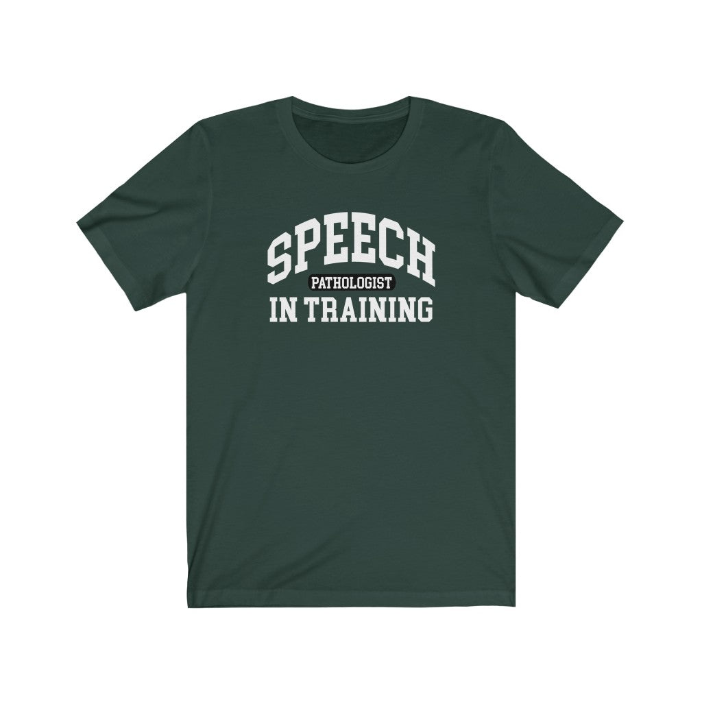 Speech Pathologist in Training Tee