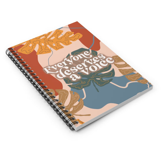 Everyone Deserves A Voice Notebook