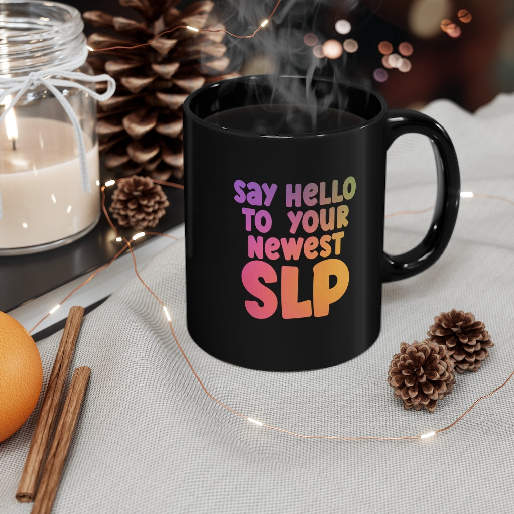 Say Hello To Your Newest SLP Mug