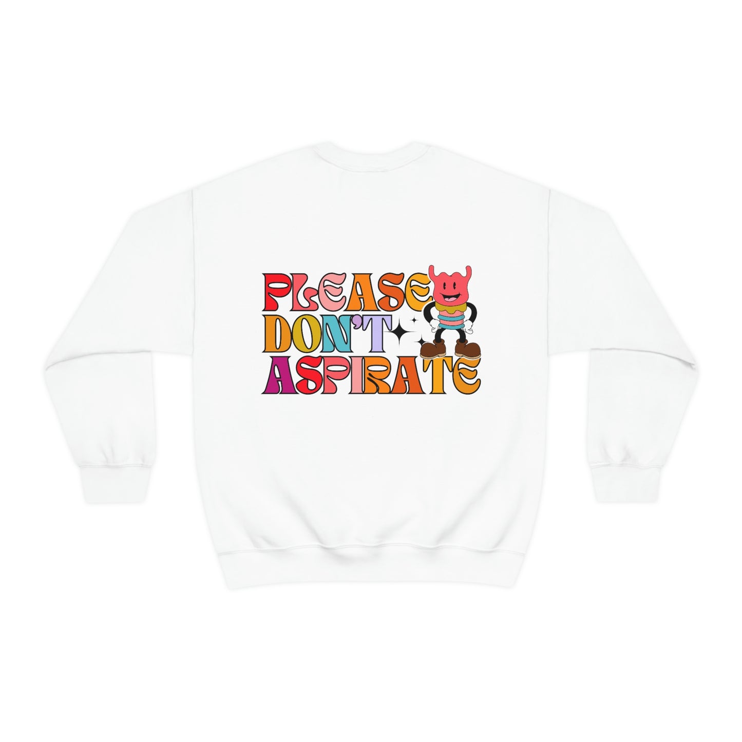 Please Don't Aspirate (Rainbow Text) Crewneck