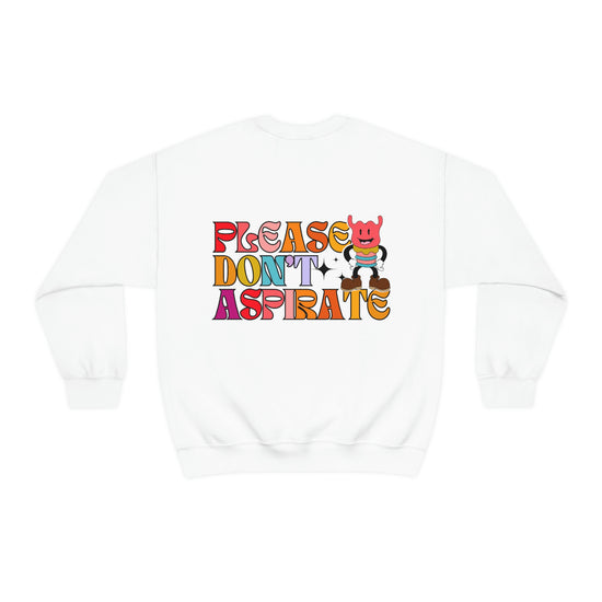 Please Don't Aspirate (Rainbow Text) Crewneck