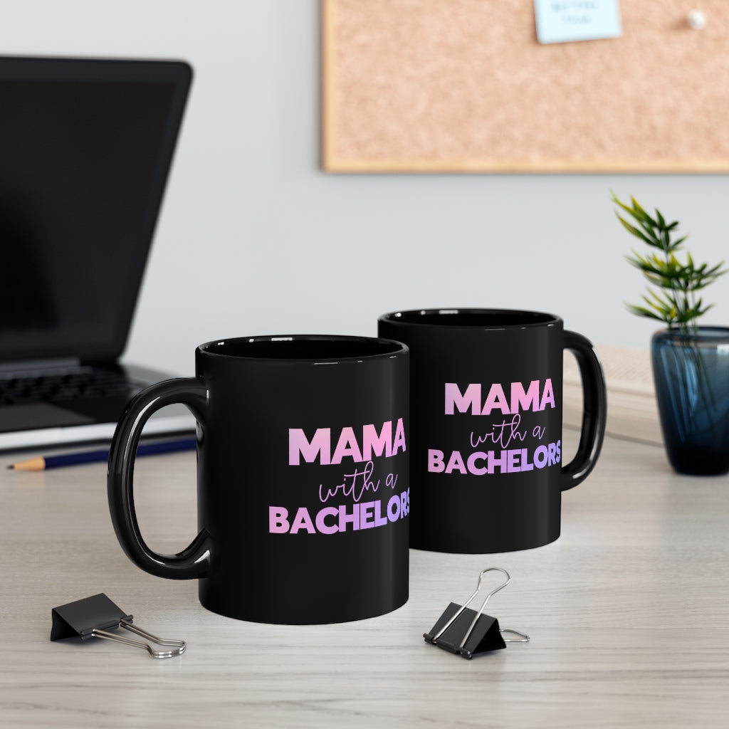 Mama With A Bachelors Mug