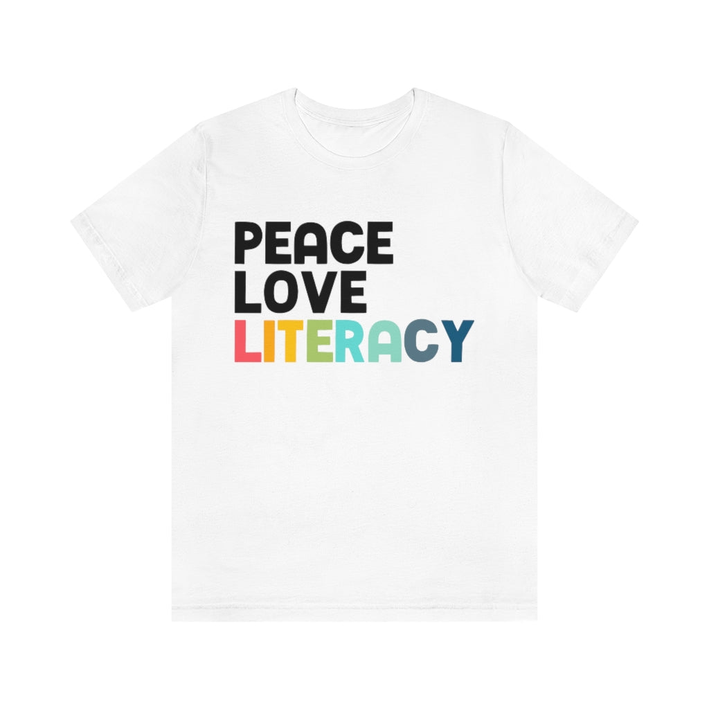 Peace Love Literacy Tee