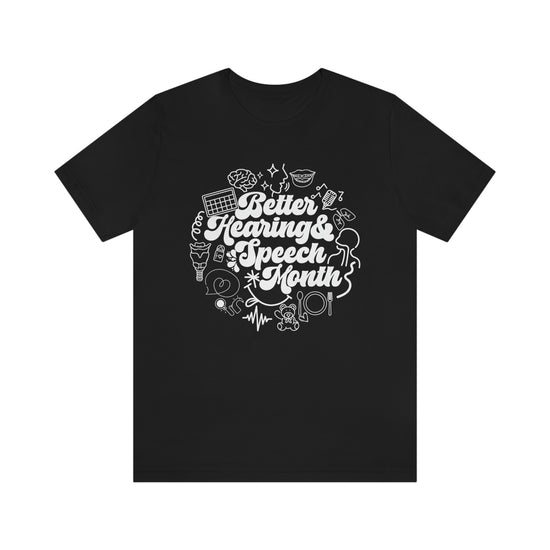 Better Hearing and Speech month Circle Tee