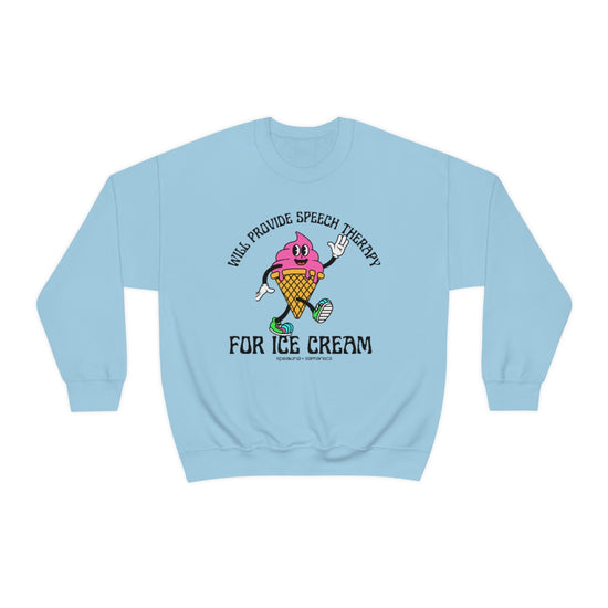 Will Provide Speech Therapy For Ice Cream Crewneck