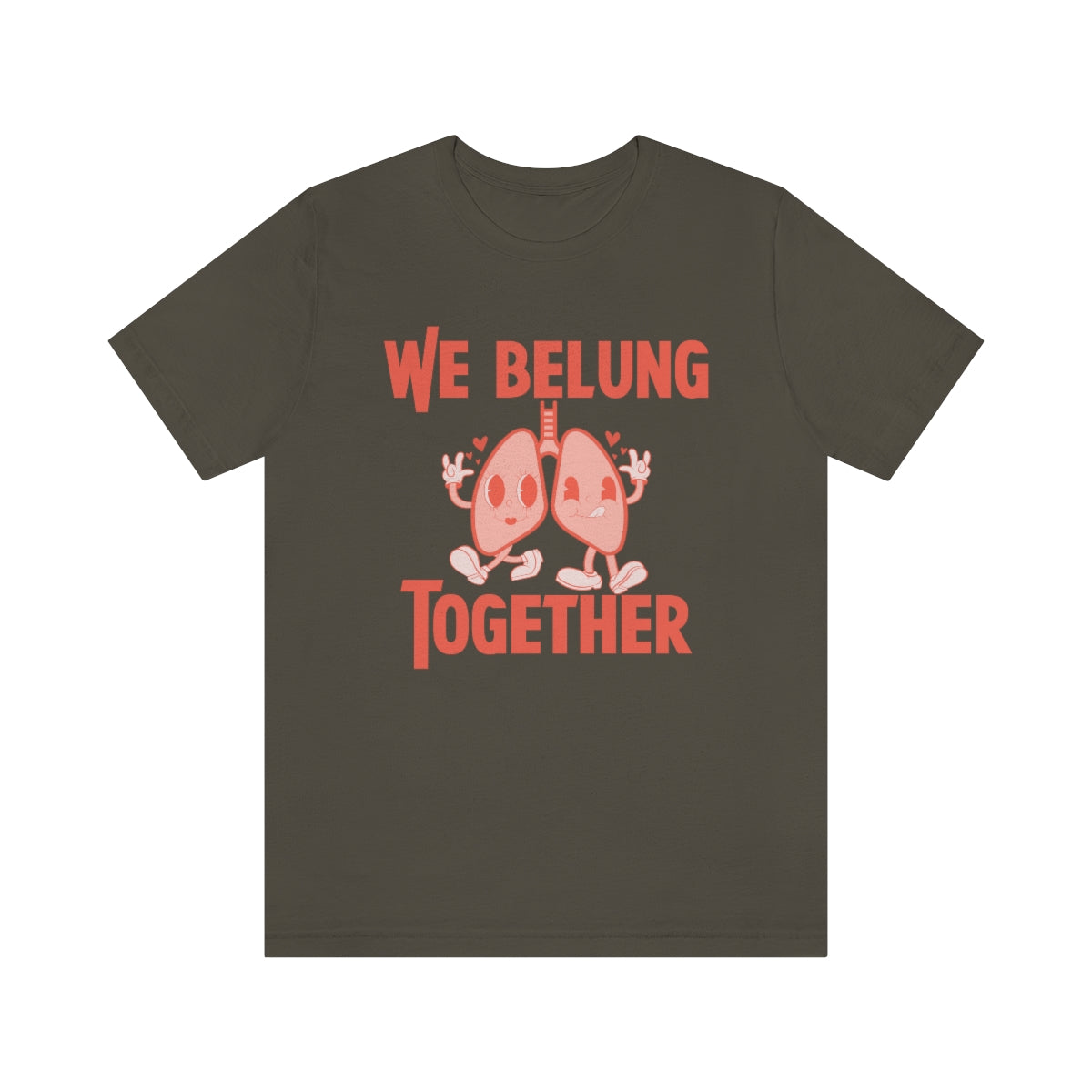 We BeLUNG Together Tee