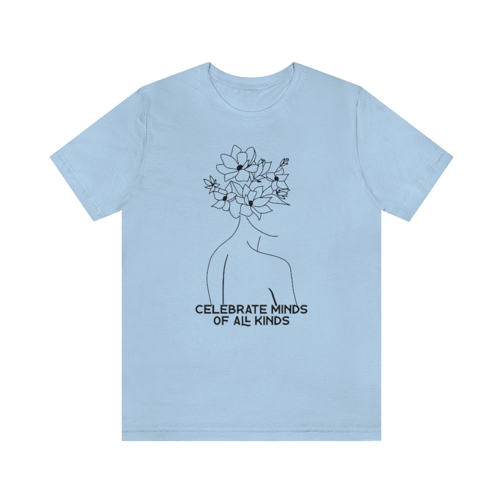 Celebrate Minds of All Kinds Tee