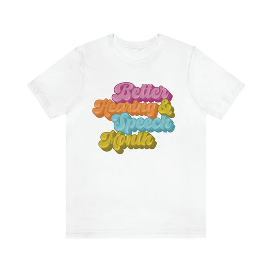 Better Hearing and Speech Month Bubble Letter Tee