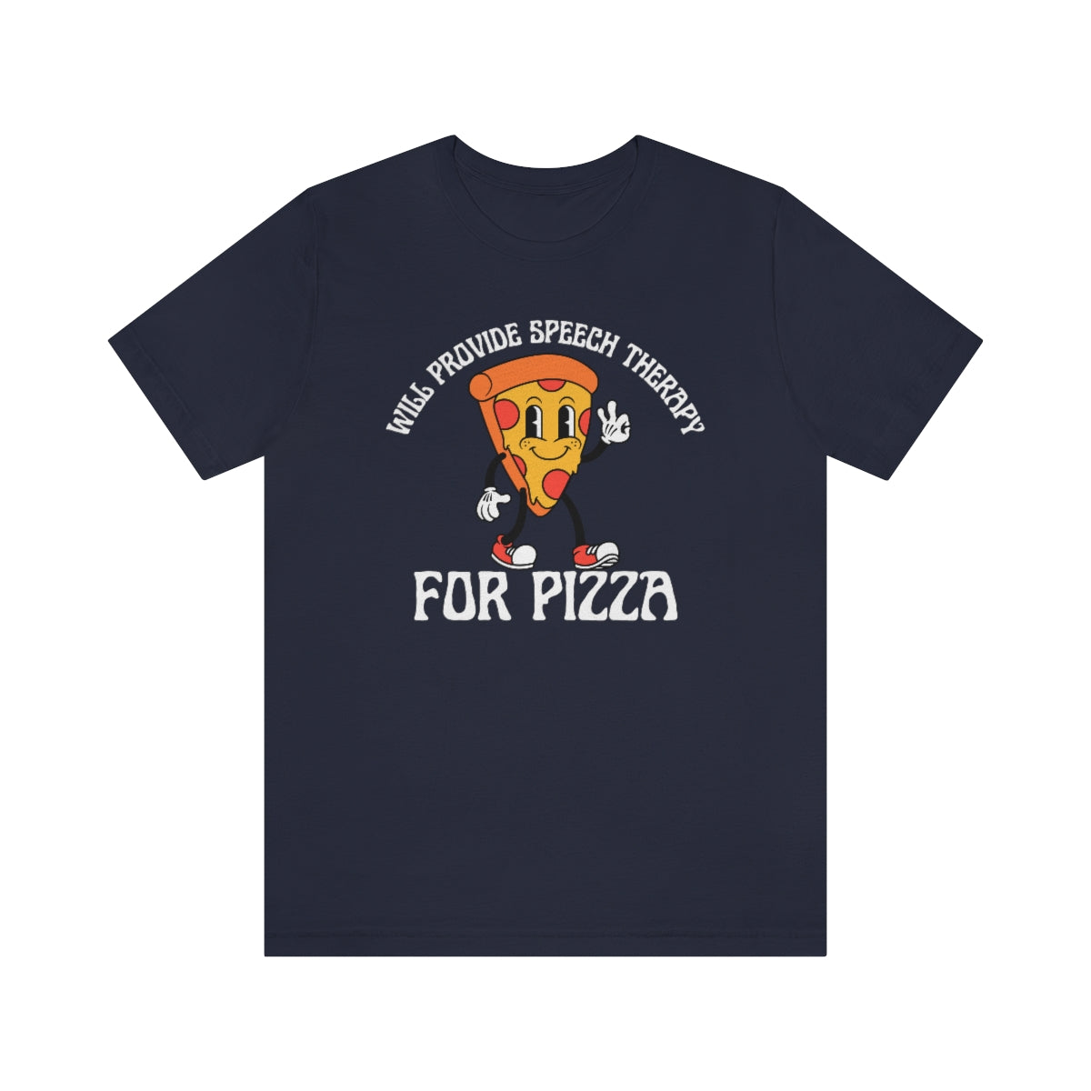 Will Provide Speech Therapy For Pizza Tee