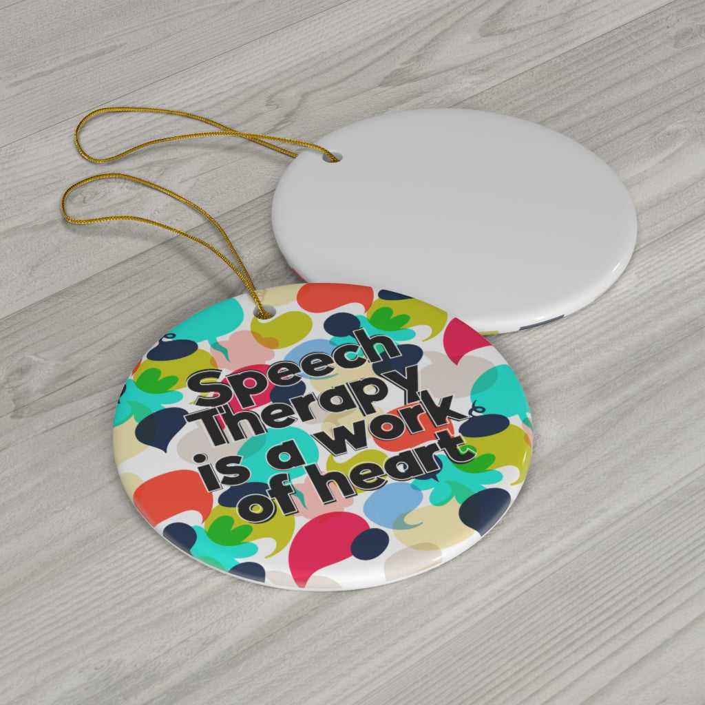 Speech Therapy Is A Work Of Heart Ornament