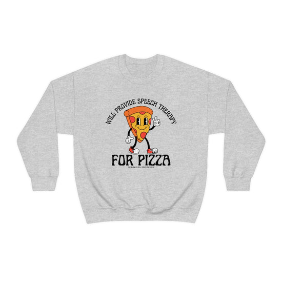 Will Provide Speech Therapy For Pizza Crewneck