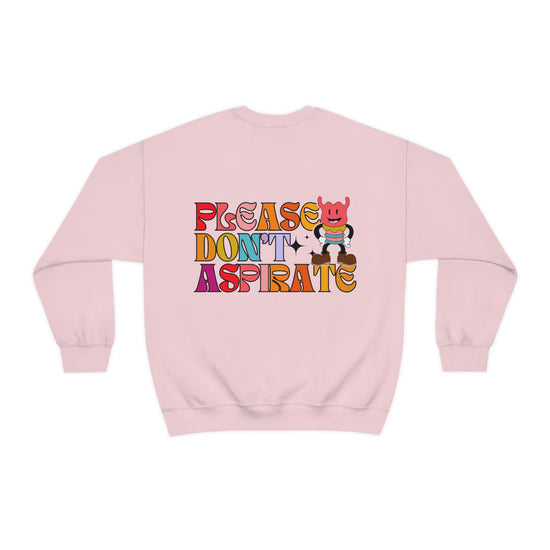 Please Don't Aspirate (Rainbow Text) Crewneck