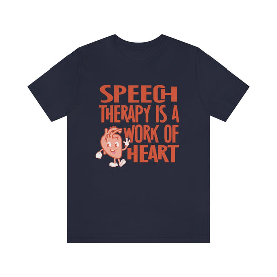 Speech Therapy is a Work of Heart Tee