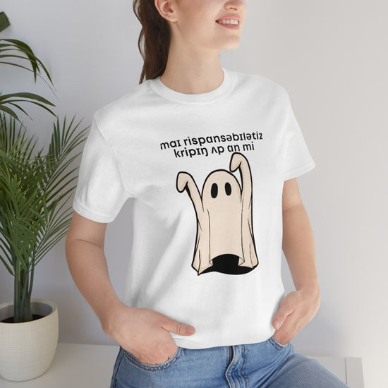 My Responsibilities Creepin Up On Me (IPA) Tee