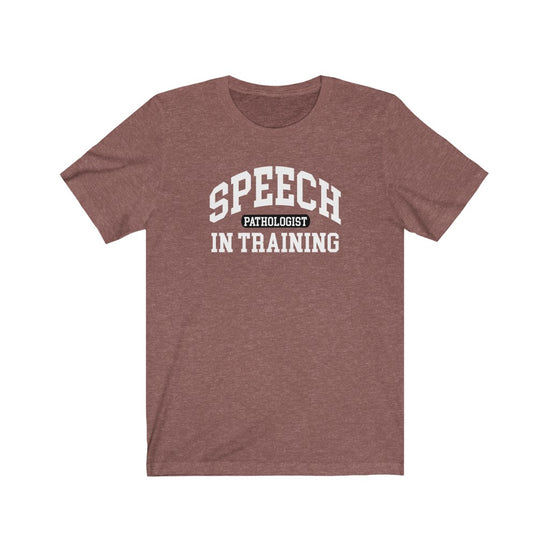 Speech Pathologist in Training Tee