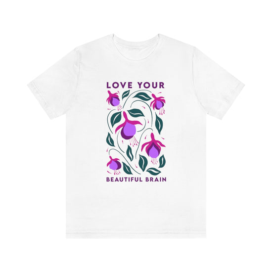 Love Your Beautiful Brain Tee