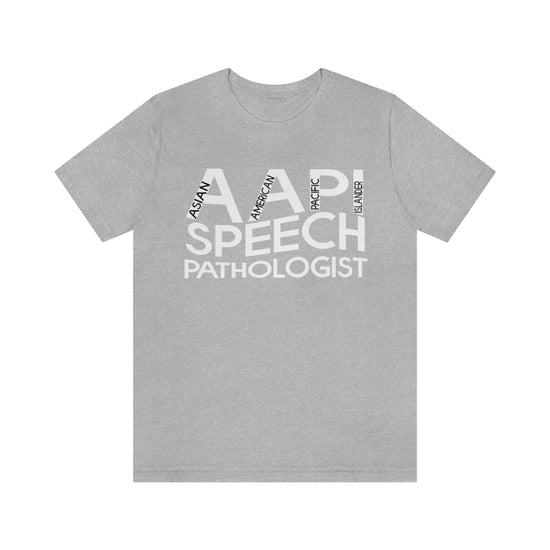 AAPI Speech Pathologist Tee