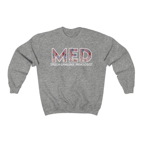 Medical Speech-Language Pathologist Crewneck