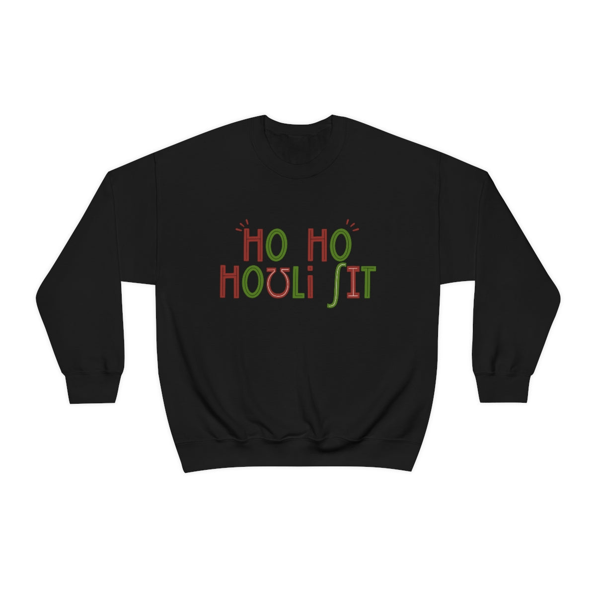 Ho Ho Holy Sh*t (IPA) Crewneck