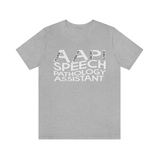 AAPI Speech Pathology Assistant Tee