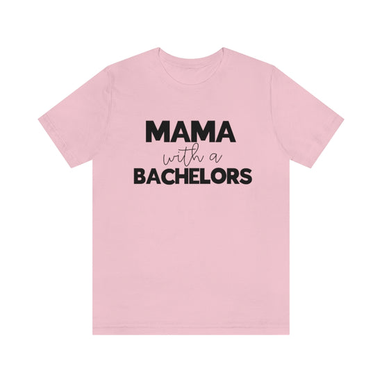 Mama with A Bachelors Tee