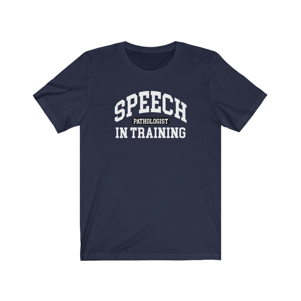 Speech Pathologist in Training Tee