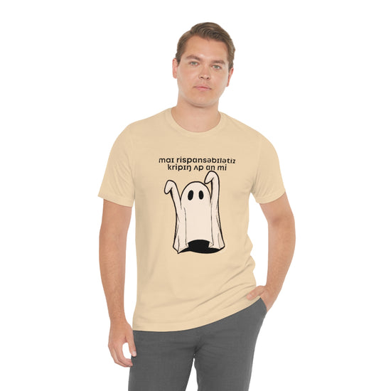 My Responsibilities Creepin Up On Me (IPA) Tee