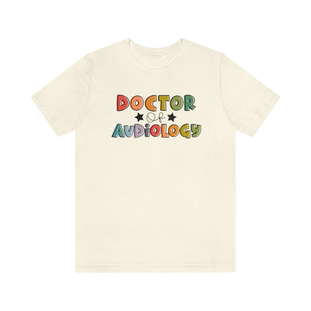 Doctor of Audiology Tee