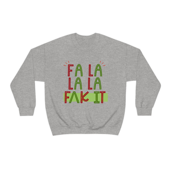 Fa La La La F*ck It (IPA) Crewneck