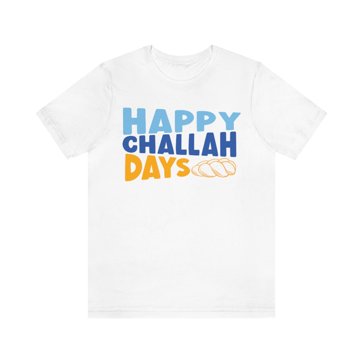 Happy Challah Days Tee