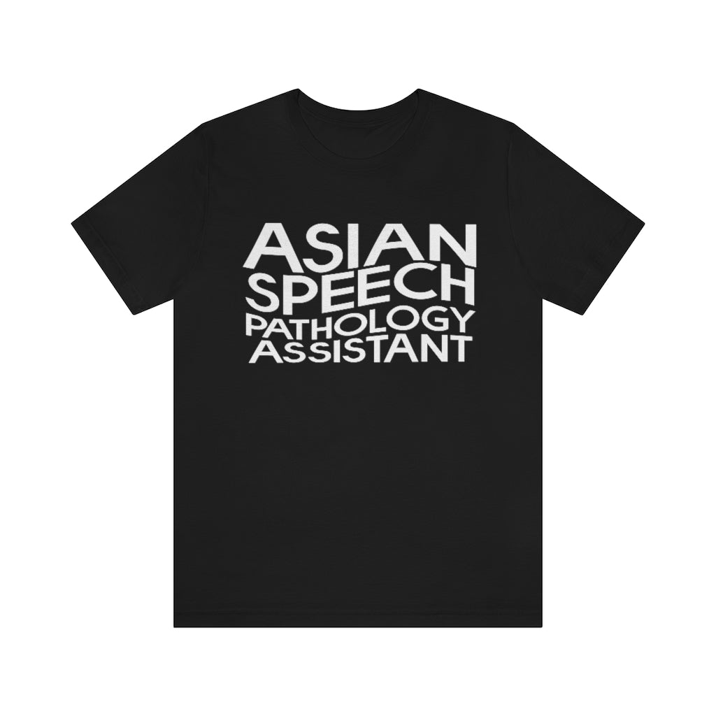 Asian Speech Pathology Assistant Tee