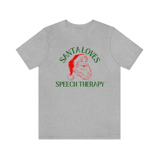 Santa Loves Speech Therapy Tee