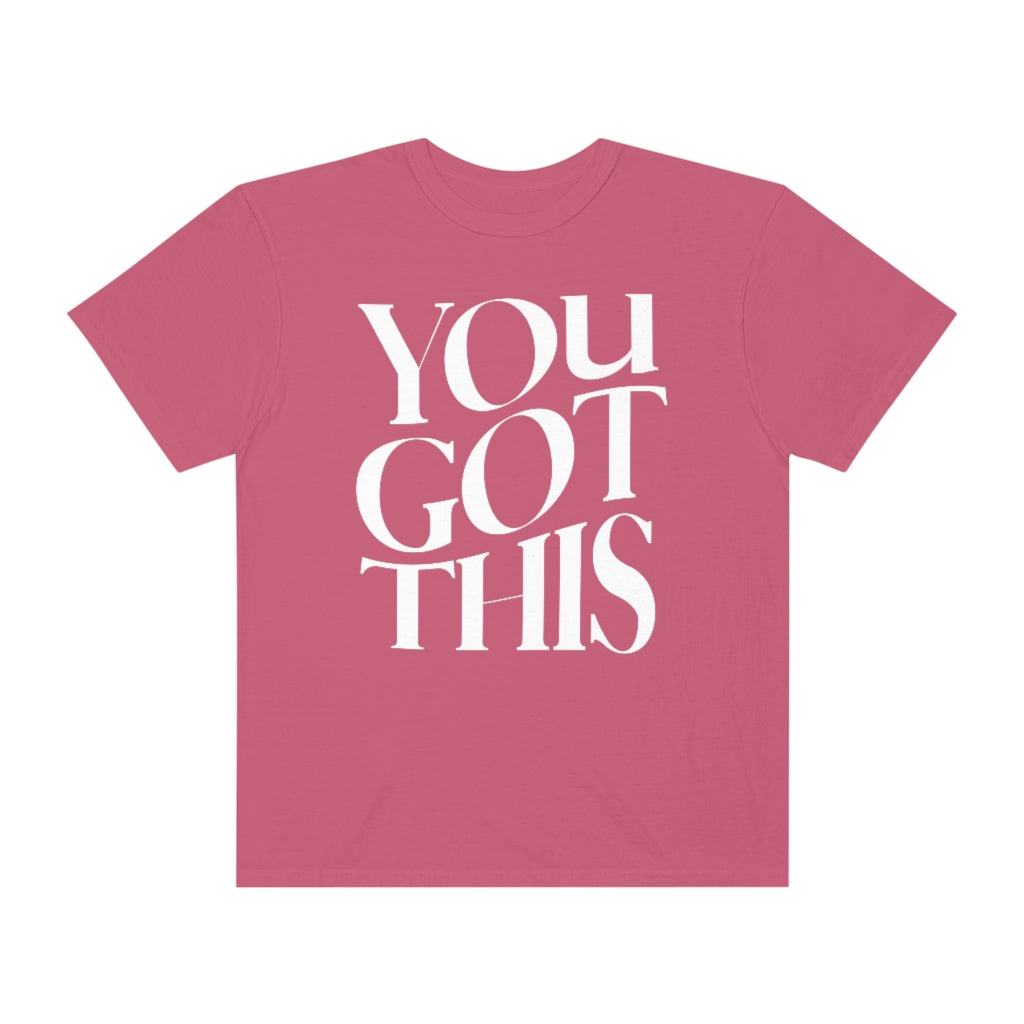 You Got This Tee