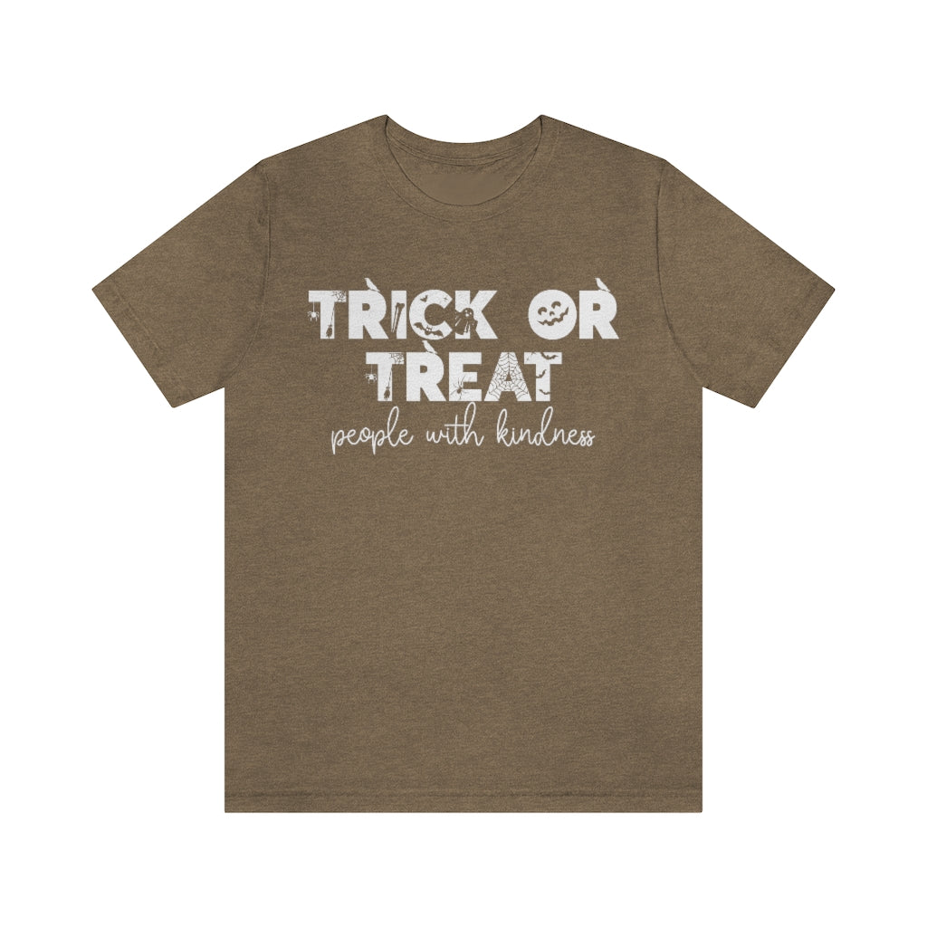 Trick or Treat People with Kindness Tee