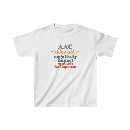 AAC Does Not Negatively Impact Speech Delay Kids Tee